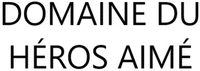 DOMAINE DU HÉROS AIMÉ