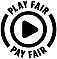 PLAY FAIR PAY FAIR