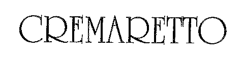 CREMARETTO