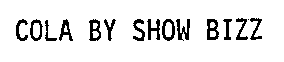COLA BY SHOW BIZZ