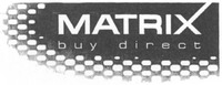 MATRIX buy direct