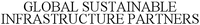 GLOBAL SUSTAINABLE INFRASTRUCTURE PARTNERS