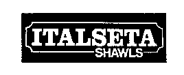 ITALSETA SHAWLS