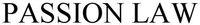 PASSION LAW