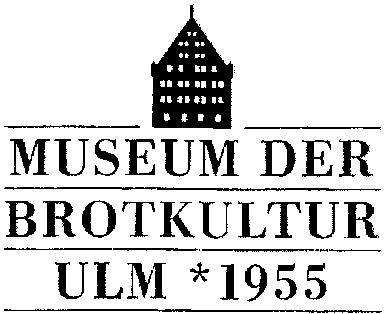 MUSEUM DER BROTKULTUR ULM * 1955