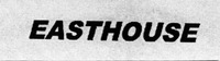 EASTHOUSE