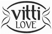 vitti LOVE