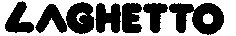 LAGHETTO