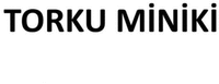 TORKU MİNİKİ