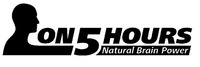 ON 5 HOURS Natural Brain Power