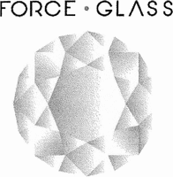 FORCE GLASS