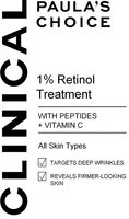 CLINICAL PAULA'S CHOICE 1% Retinol Treatment WITH PEPTIDES + VITAMIN C All Skin Types TARGETS DEEP WRINKLES REVEALS FIRMER-LOOKING SKIN