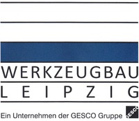WERKZEUGBAU LEIPZIG Ein Unternehmen der GESCO Gruppe