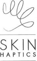 SKIN HAPTICS