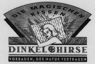DIE MAGISCHEN KISSEN DINKEL HIRSE VORBAUEN, DER NATUR VERTRAUEN