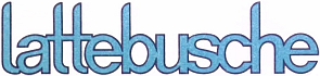 lattebusche