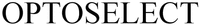 OPTOSELECT