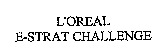 L'OREAL E-STRAT CHALLENGE