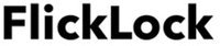 FlickLock