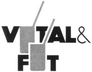 VITAL & FIT