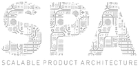 SPA SCALABLE PRODUCT ARCHITECTURE