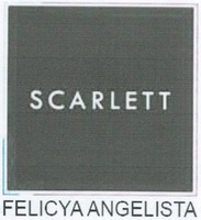 SCARLETT FELICYA ANGELISTA