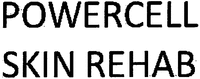 POWERCELL SKIN REHAB
