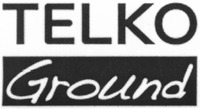 TELKO Ground
