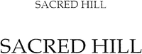 SACRED HILL SACRED HILL
