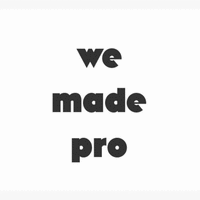 we made pro
