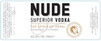 NUDE SUPERIOR VODKA THE SPIRIT OF NEPAL CHARCOAL FILTERED