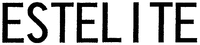 ESTELITE