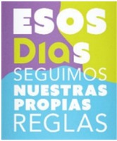 ESOS Dias SEGUIMOS NUESTRAS PROPIAS REGLAS