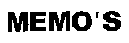 MEMO'S