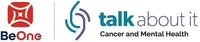 BeOne talk about it Cancer and Mental Health