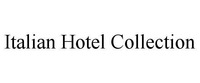 Italian Hotel Collection