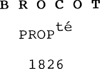 BROCOT PROPté 1826