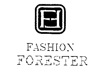 FASHION FORESTER