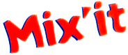 Mix'it