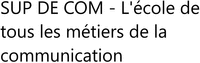 SUP DE COM - L'école de tous les métiers de la communication