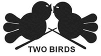 TWO BIRDS