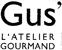 GUS' L'ATELIER GOURMAND