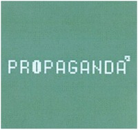 PROPAGANDA
