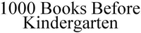 1000 Books Before Kindergarten
