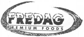 FREDAG PREMIUM FOODS
