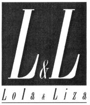 L&L Lola & Liza