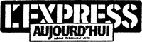 L'EXPRESS AUJOURD'HUI