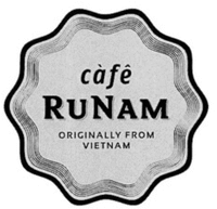 càfê RUNAM ORIGINALLY FROM VIETNAM