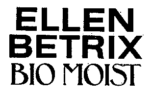 ELLEN BETRIX BIO MOIST