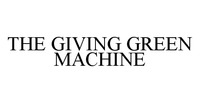 THE GIVING GREEN MACHINE